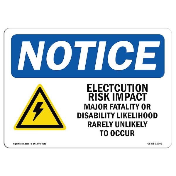 Signmission OSHA Notice Sign, 7" Height, 10" Width, Electrocution Risk Impact Major Sign With Symbol, Landscape OS-NS-D-710-L-11706 - main